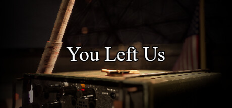 You Left Us banner image